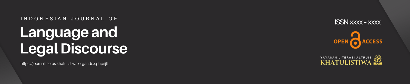 Indonesian Journal of Linguistics and Legal Discourse