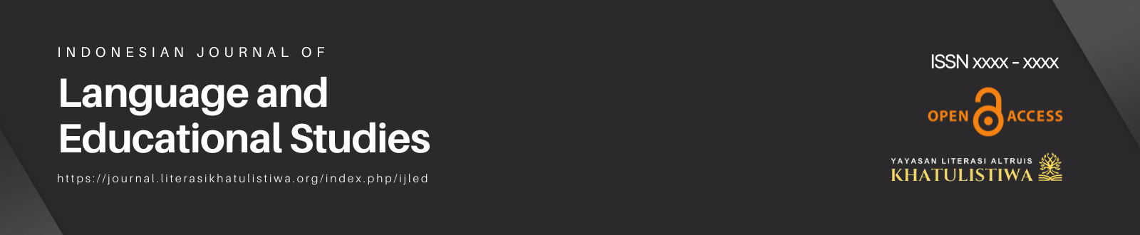 Indonesian Journal of Language and Educational Studies